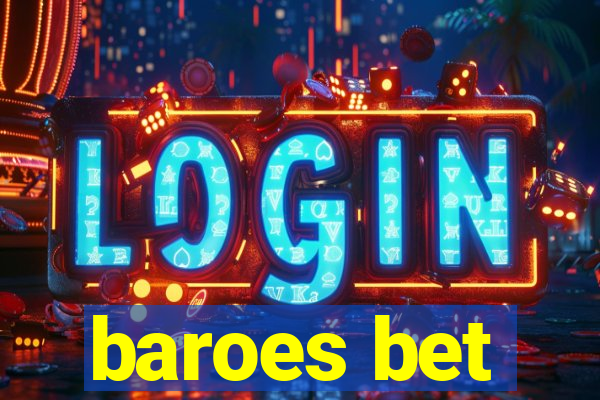 baroes bet